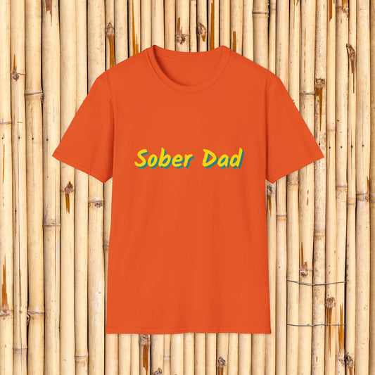 Sober Dad Shirt – Cool Font Sobriety Tee for Fathers | Recovery Gift for Men | Proud Sober Apparel | Clean Living T-Shirt for Dads